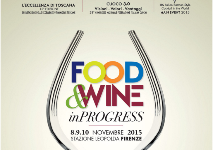 Food and Wine in Progress dall’8 al 10 novembre alla Leopolda